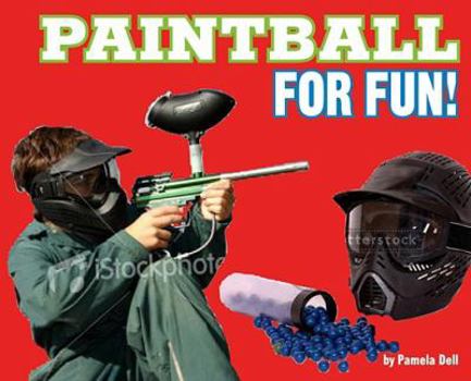 Hardcover Paintball for Fun! Book