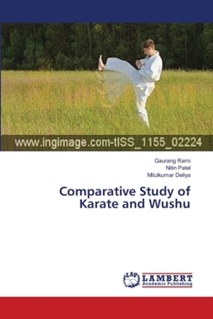 Paperback Comparative Study of Karate and Wushu Book