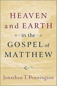 Paperback Heaven and Earth in the Gospel of Matthew Book