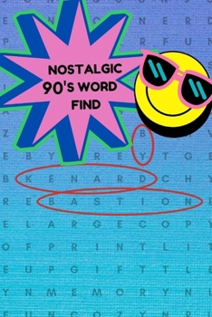 Paperback Nostalgic 90's Word Find: By Kenard Bastion Book