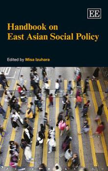 Hardcover Handbook on East Asian Social Policy Book