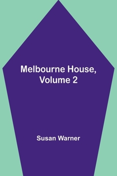 Paperback Melbourne House, Volume 2 Book