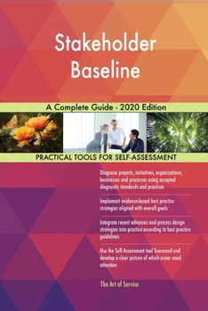 Paperback Stakeholder Baseline A Complete Guide - 2020 Edition Book