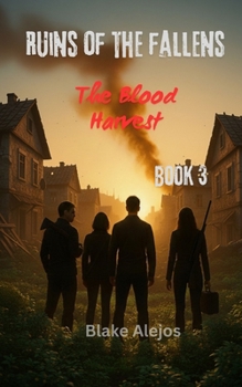 Paperback Ruins of the Fallens: The Blood Harvest Book