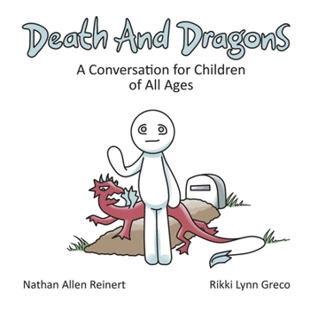 Death and Dragons: A Conversation for Children of All Ages