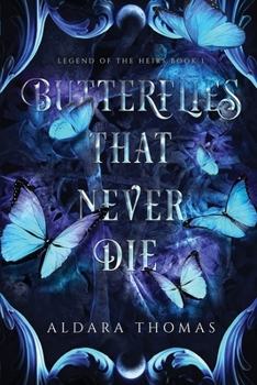 Paperback Butterflies That Never Die Book