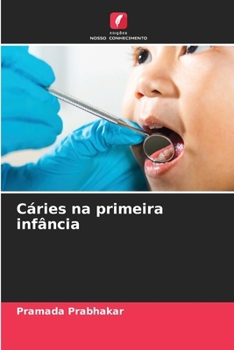 Paperback Cáries na primeira infância [Portuguese] Book