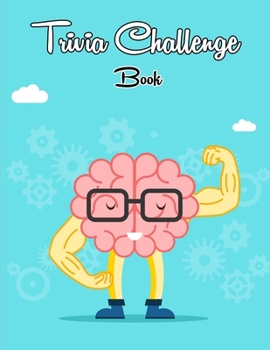 Paperback Trivia Challenge Book: Challenging Multiple-Choice Questions! /Book to Test Your General Knowledge! Book