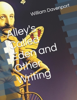 Paperback Alley's Called Eden and Other Writing Book