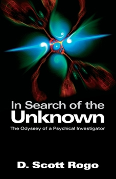 Paperback In Search of the Unknown: The Odyssey of a Psychical Investigator Book