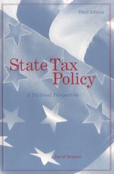 Paperback State Tax Policy: A Political Perspective (Urban Institute Press) Book