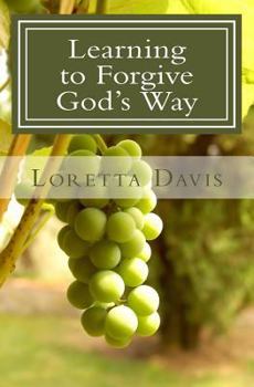 Paperback Learning to Forgive God's Way Book