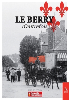 Paperback Le Berry d'autrefois [French] Book