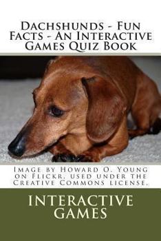 Paperback Dachshunds - Fun Facts - An Interactive Games Quiz Book