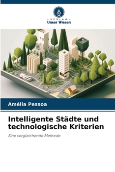 Paperback Intelligente Städte und technologische Kriterien [German] Book