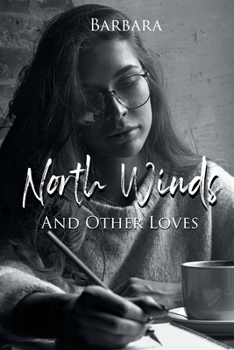 Paperback North Winds and Other Loves Book