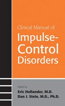 Paperback Clinical Manual of Impulse-Control Disorders Book