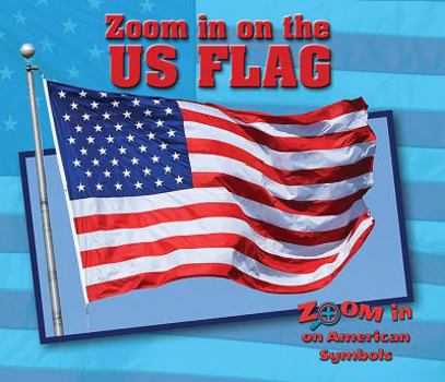 Paperback Zoom in on the U.S. Flag Book