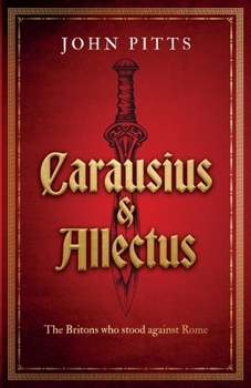 Paperback Carausius & Allectus: The Britons who stood against Rome Book