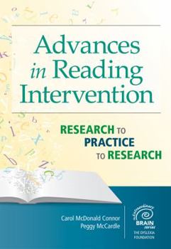 Paperback Advances in Reading Intervention: Research to Practice to Research Book