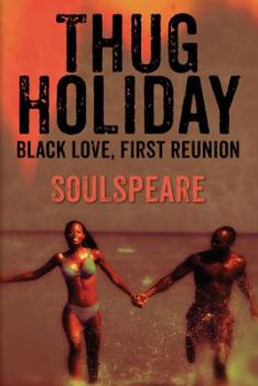 Paperback Thug Holiday: Black Love, First Reunion Book