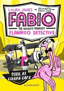 Paperback Fabio the World's Greatest Flamingo Detective: Peril at Lizard Lake Book