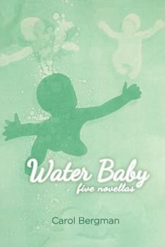 Paperback Water Baby; Five Novellas Book