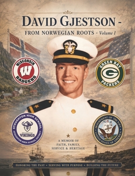 Paperback David Gjestson: FROM NORWEGIAN ROOTS - Volume I Book