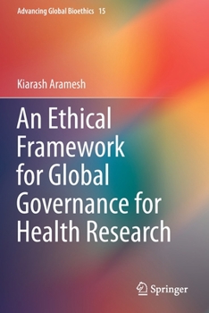 Paperback An Ethical Framework for Global Governance for Health Research Book