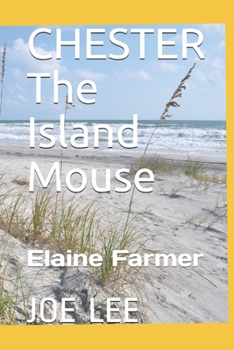 Paperback CHESTER The Island Mouse Book