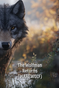 Paperback The Wolfman Returns (WAREWOLF) Book