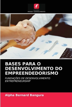 Paperback Bases Para O Desenvolvimento Do Empreendedorismo [Portuguese] Book