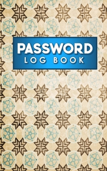 Paperback Password Log Book: Address Books For Passwords, Password Journal Alphabetical, Login Password Book, Password Organizer Book, Vintage/Aged Book