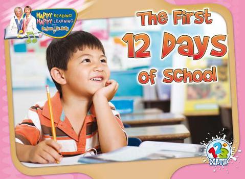 Paperback The First 12 Days of School Book