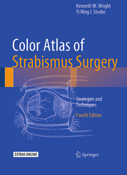 Hardcover Color Atlas of Strabismus Surgery: Strategies and Techniques Book