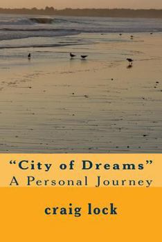 Paperback "City of Dreams": A Personal Journey Book