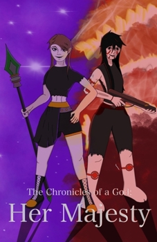 Paperback Her Majesty: The Chronicles of a God Book