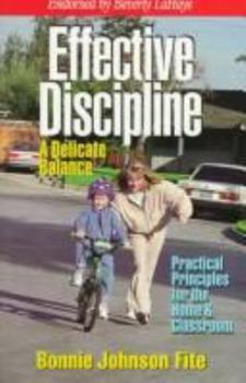 Paperback Effective Discipline: A Delicate Balance Book