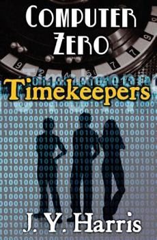 Paperback Timekeepers: Computer Zero Book