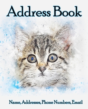 Paperback Address Book: (7.5x9.25) Address Book for Contacts, Addresses, Phone Numbers, Email, Organizer Journal Notebook: Little Cat Cover Book