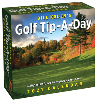 Calendar Bill Kroen's Golf Tip-A-Day 2021 Calendar Book