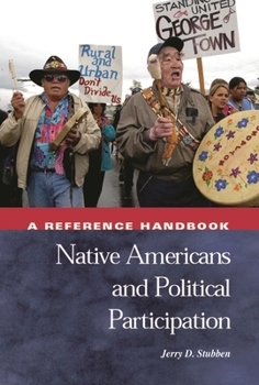 Hardcover Native Americans and Political Participation: A Reference Handbook Book