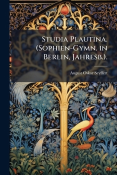Paperback Studia Plautina. (Sophien-Gymn. in Berlin, Jahresb.). [Swedish] Book