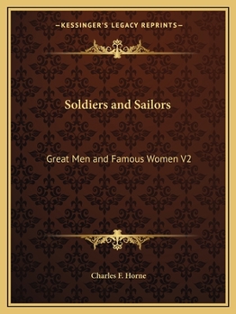 Soldiers and Sailors: Great Men and Famous Women V2