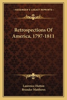 Paperback Retrospections Of America, 1797-1811 Book