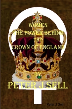 Paperback Women the Power behind the Crown of England Book