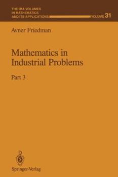 Paperback Mathematics in Industrial Problems: Part 3 Book