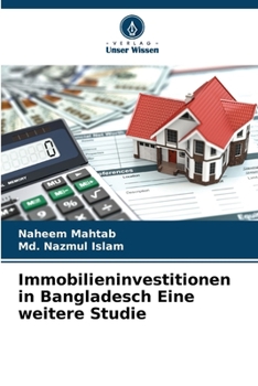 Paperback Immobilieninvestitionen in Bangladesch Eine weitere Studie [German] Book