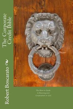 Paperback The Corporate Credit Bible Book