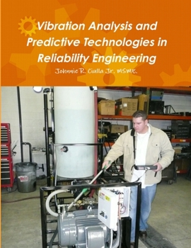 Paperback Vibration Analysis and Predictive Technologies in Reliability Engineering Book